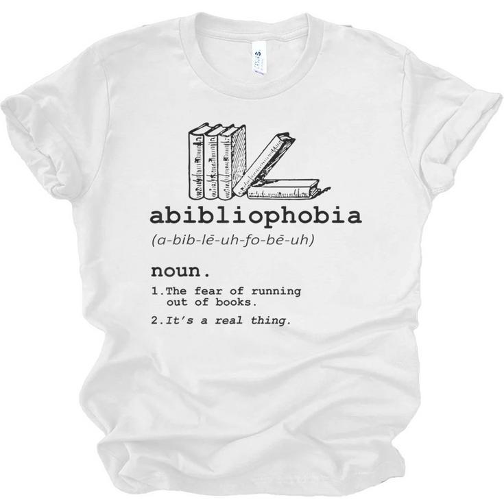 Abibliophobia The Fear Of Running Out Of Books Unisex Jersey T-Shirt