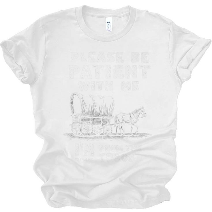 Amusing Wagon Pace Please Be Patient I'm From The 1900s Premium Unisex Jersey T-Shirt