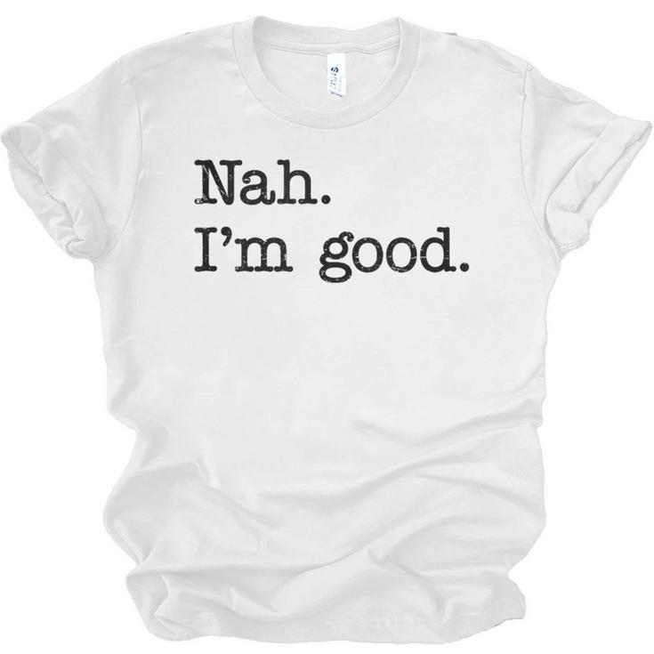 Antisocial Nah I'm Good Introvert Sarcastic Saying Unisex Jersey T-Shirt