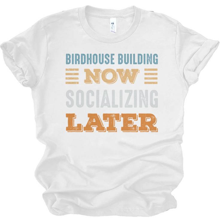 Birdhouse Building Now Minimal Socializing Introvert Unisex Jersey T-Shirt