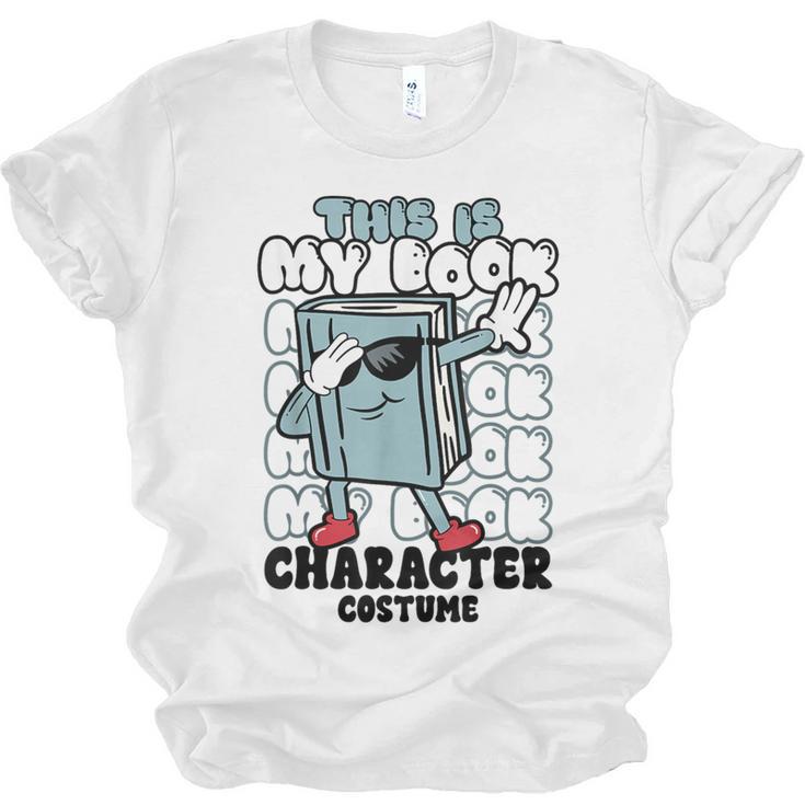 This Is My Book Character Costume Reading Book Lover Unisex Jersey T-Shirt