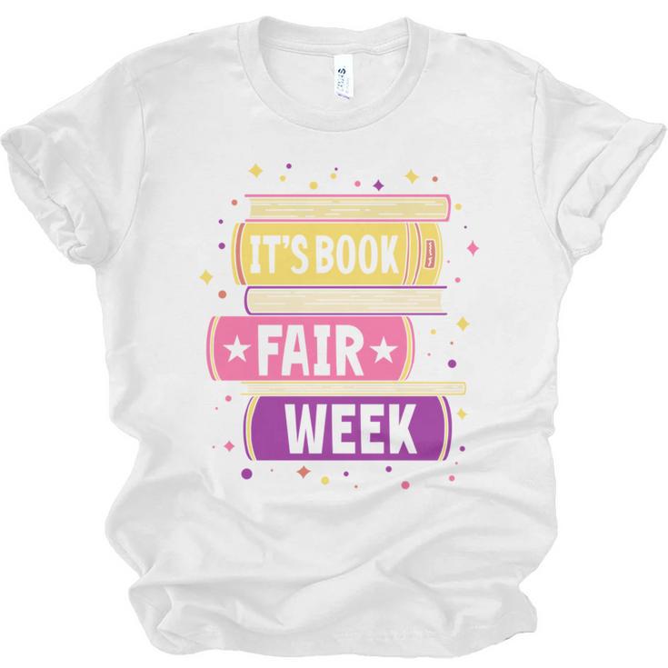 Book Fair Bookworm Library Its Book Fair Week Unisex Jersey T-Shirt