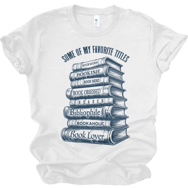 Book Lover Bookish Reader Bibliophile Book Nerd Titles Unisex Jersey T-Shirt