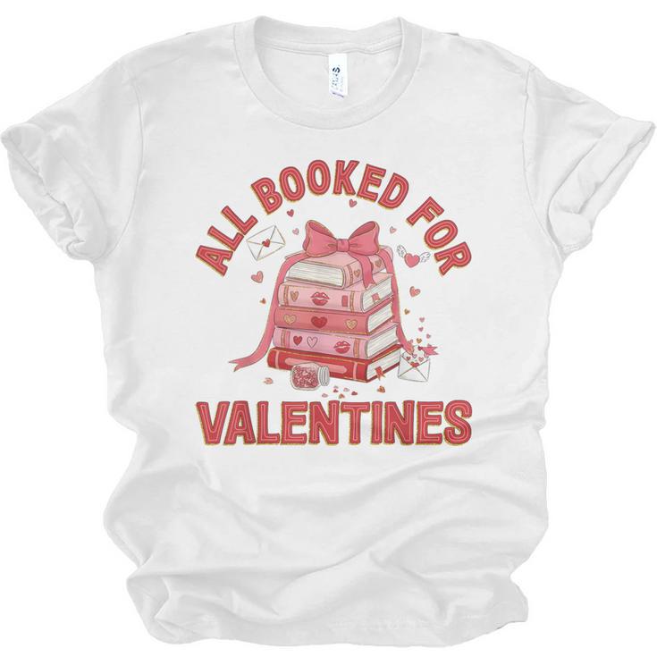 All Booked For Valentines Bow Heart Book Lover Valentine Day Unisex Jersey T-Shirt