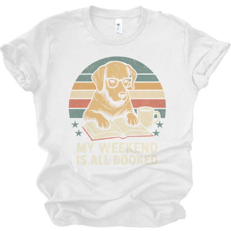 My Weekend Is All Booked Vintage Dog Reading Book Lovers Unisex Jersey T-Shirt
