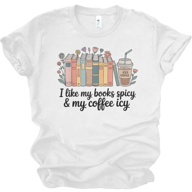 I Like My Books Spicy & My Coffee Icy Lover Bookworm Unisex Jersey T-Shirt