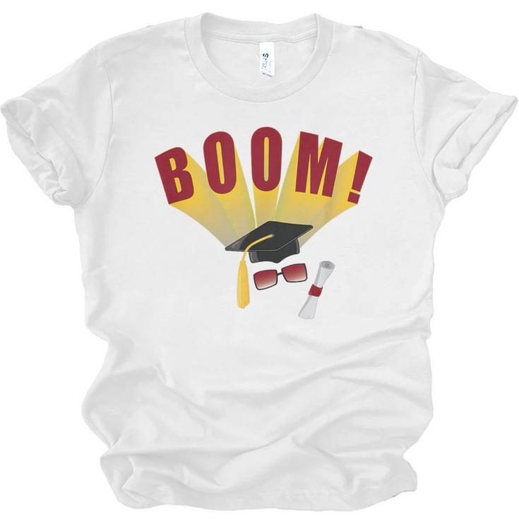 Boom Graduation Hat And Diploma For Proud Graduate Unisex Jersey T-Shirt