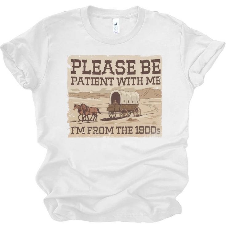 Boomer Millennial Please Be Patient I'm From The 1900s Unisex Jersey T-Shirt