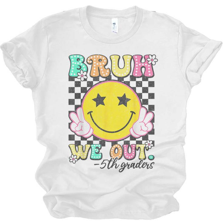 Bruh We Out 5th Graders Fifth Grade Graduation Class 2025 Unisex Jersey T-Shirt