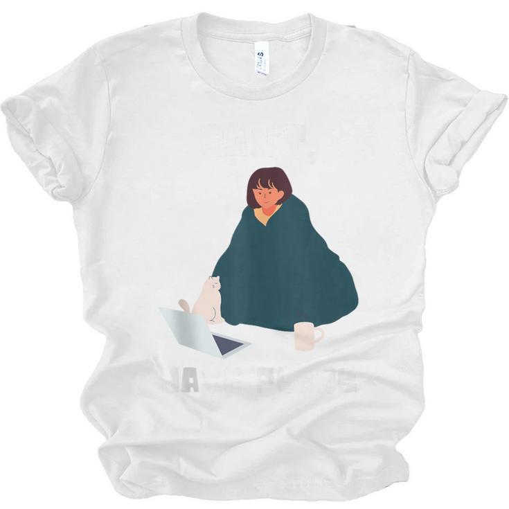 Can't Have Plans Introvert Staying Home Unisex Jersey T-Shirt