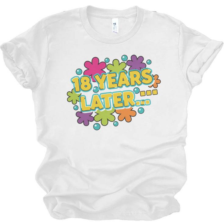 Cartoons Retro 18 Years Later Groovy Pop Art Nostalgia Unisex Jersey T-Shirt