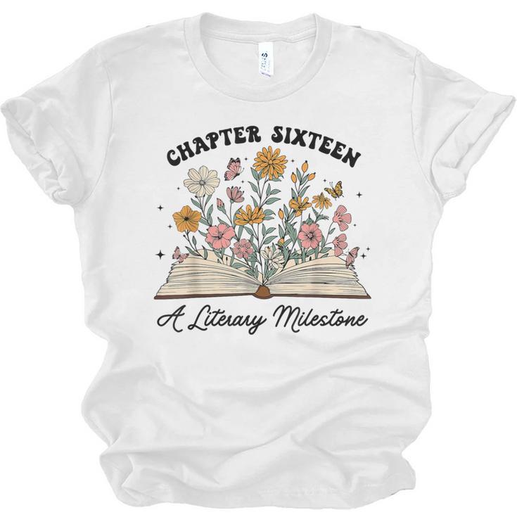 Chapter 16 A Literary Milestone 16th Birthday Book Lovers Unisex Jersey T-Shirt