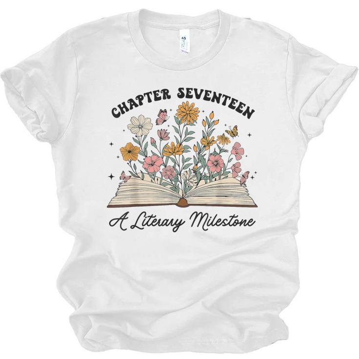 Chapter 17 A Literary Milestone 17th Birthday Book Lovers Unisex Jersey T-Shirt