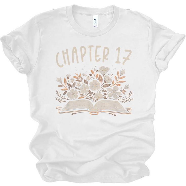 Chapter 17th Birthday Bookworm 17 Years Old For Book Lovers Unisex Jersey T-Shirt