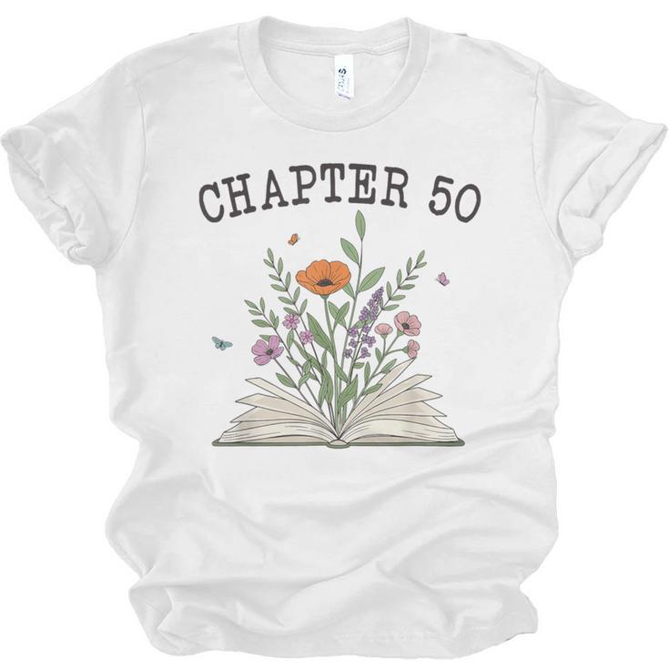 Chapter 50 Book Lovers & Readers 50th Birthday Wildflowers Unisex Jersey T-Shirt
