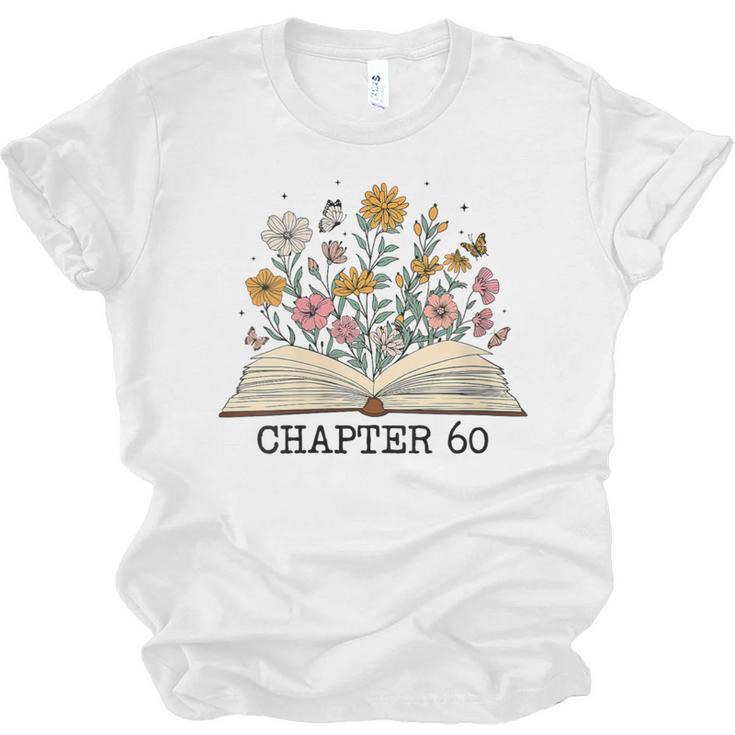 Chapter 60 60th Birthday Floral Open Book With Flowers Unisex Jersey T-Shirt