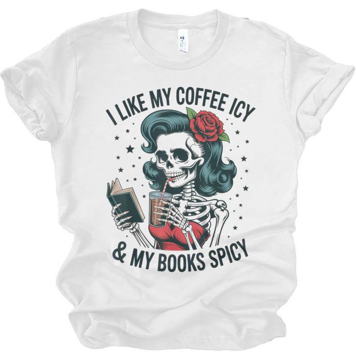 I Like My Coffee ICY & My Books Spicy For Book Lovers Unisex Jersey T-Shirt