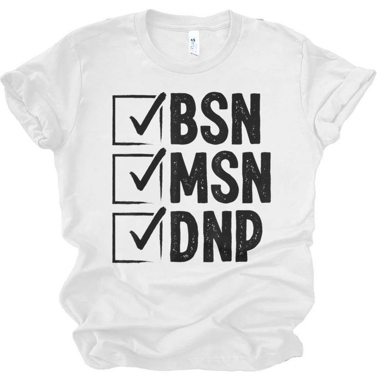 DNP Doctor MSN BSN DNP Nurse DNP Degree Graduation Unisex Jersey T-Shirt
