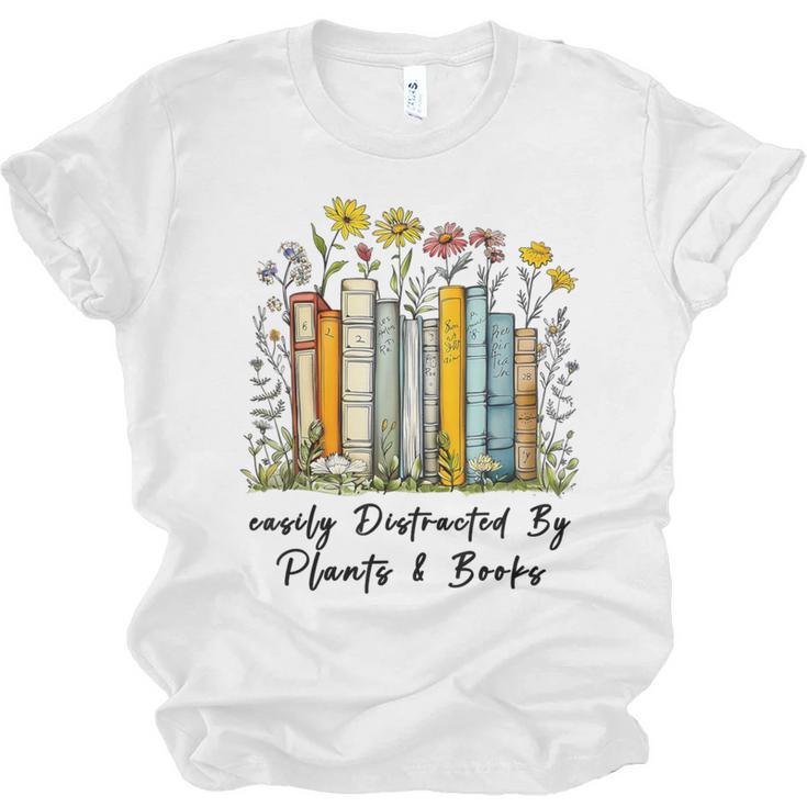 Easily Distracted By Plants And Books Bookworm Gardening Unisex Jersey T-Shirt