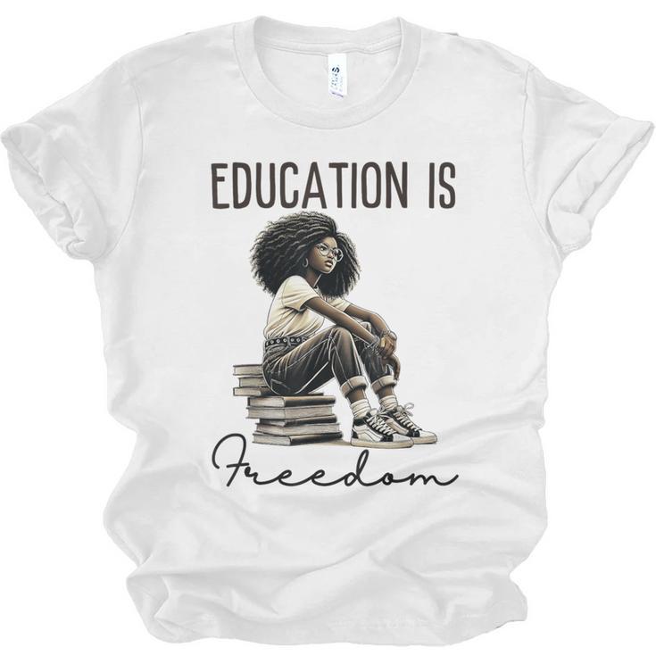 Education Is Freedom Teacher Women Books Black History Unisex Jersey T-Shirt