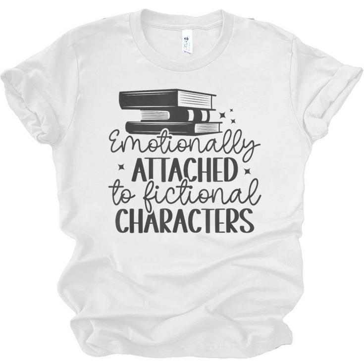 Emotionally Attached To Fictional Characters Banned Books Unisex Jersey T-Shirt