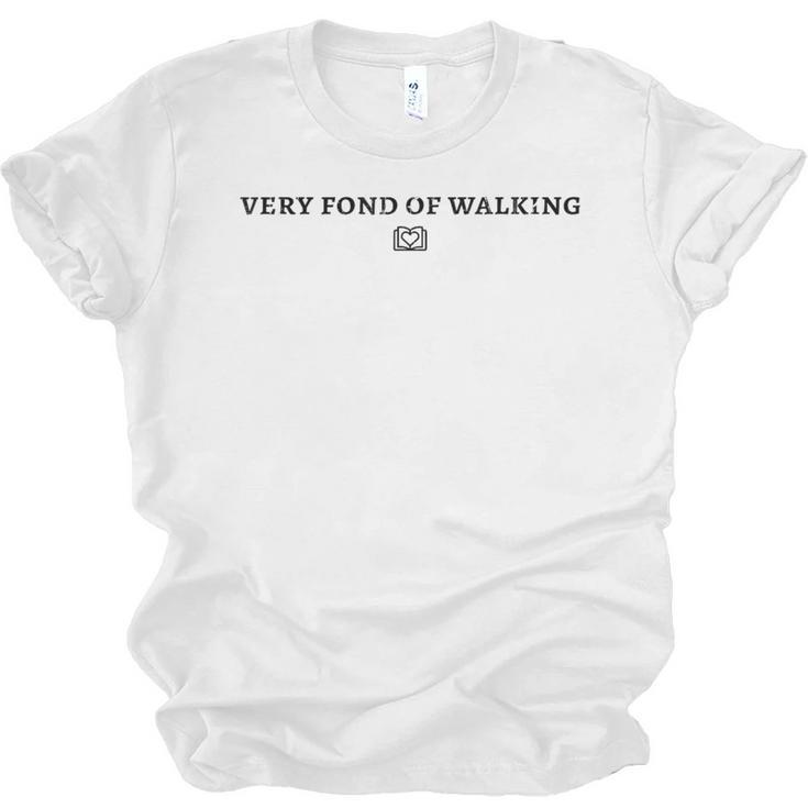 Very Fond Of Walking Book Lover Mom Walking Unisex Jersey T-Shirt
