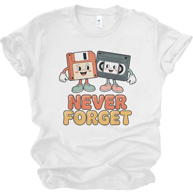 Never Forget Retro Old Technology Nostalgia Unisex Jersey T-Shirt