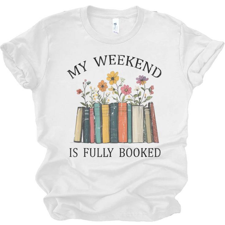 My Weekend Is Fully Booked Cozy Bookish Unisex Jersey T-Shirt