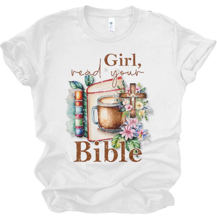 Girl Read Your Bible Christian Faith Jesus Book Unisex Jersey T-Shirt