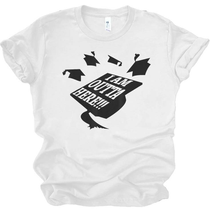 GRADUATION 2018 I AM OUTTA HERE SCHOOL MOVING UP GIFT SHIRT Unisex Jersey T-Shirt