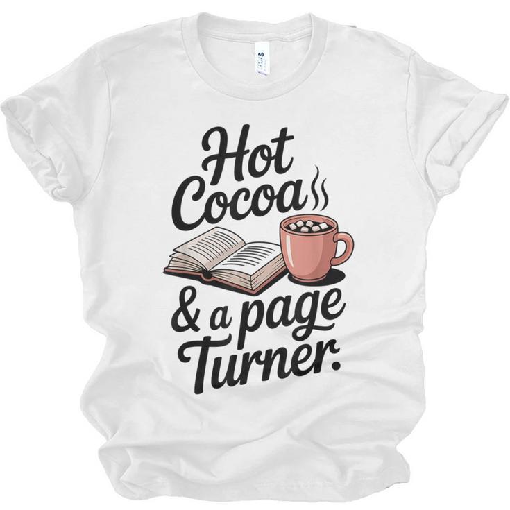 Hot Cocoa And a Page Turner Book Lovers Hot Chocolate Unisex Jersey T-Shirt