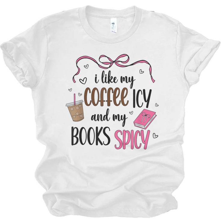 Iced Coffee & Reading Smut Books Girly Spicy Novels Unisex Jersey T-Shirt