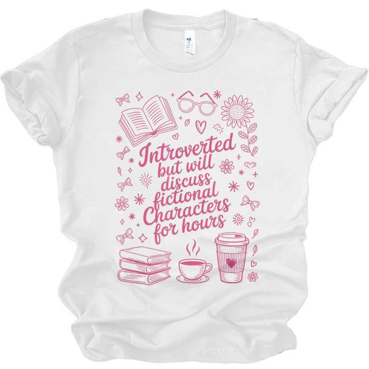 Introvert Fictional Character Read Books Lover Reading Unisex Jersey T-Shirt