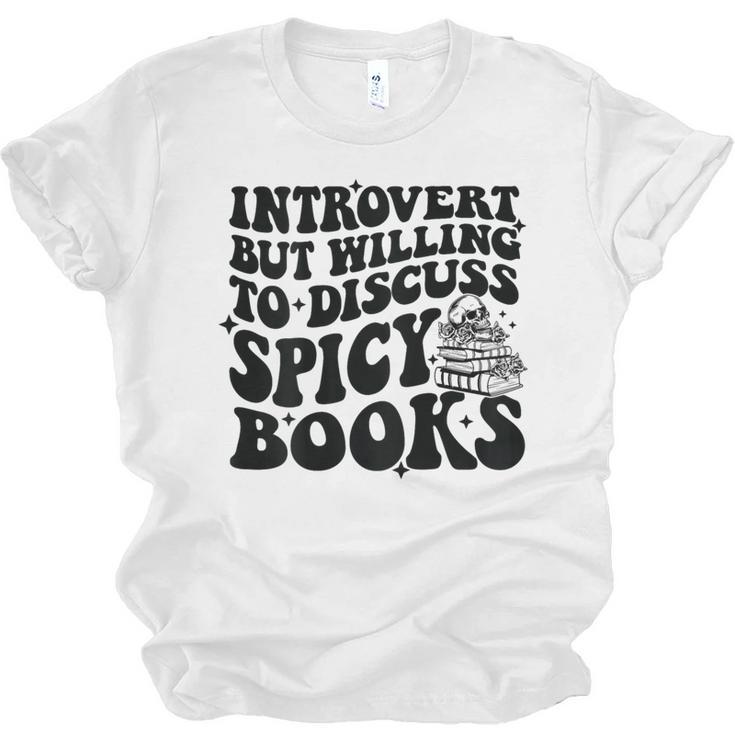 Introvert But Willing To Discuss Spicy Books Unisex Jersey T-Shirt