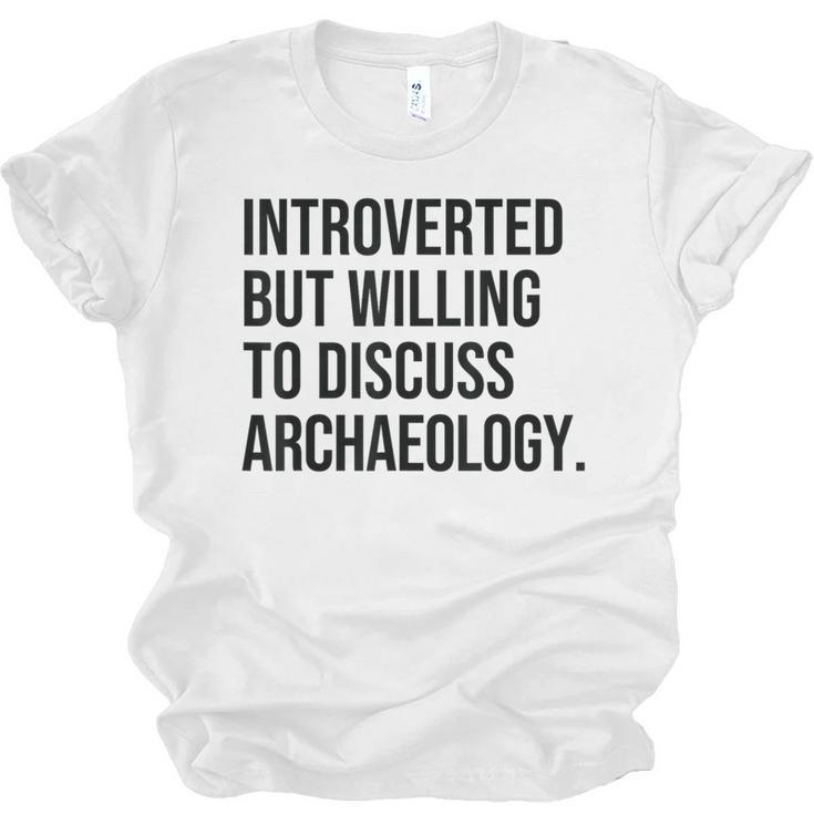 Introverted Archaeologist Archaeology Introvert Unisex Jersey T-Shirt