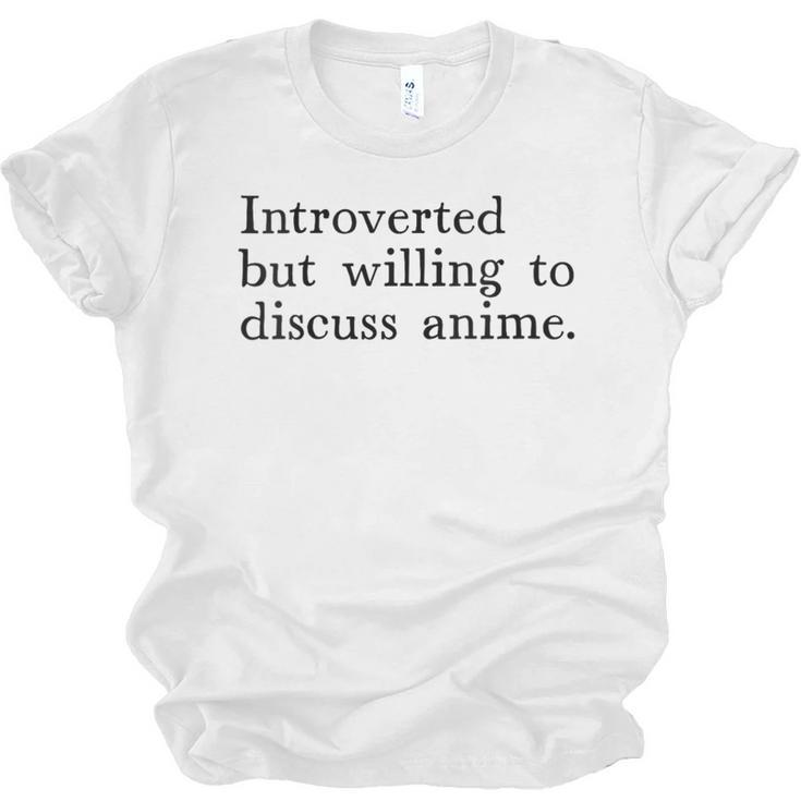Introverted But Willing To Discuss Anime Unisex Jersey T-Shirt