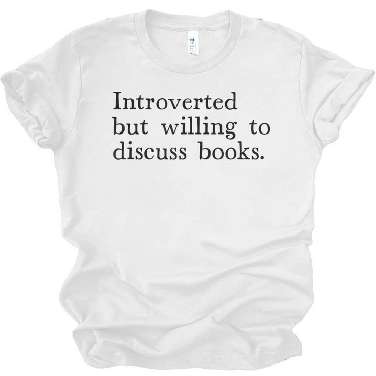 Introverted But Willing To Discuss Books Unisex Jersey T-Shirt