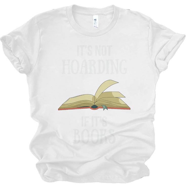 It's Not Hoarding If It's Books Premium Tri-Blend Unisex Jersey T-Shirt