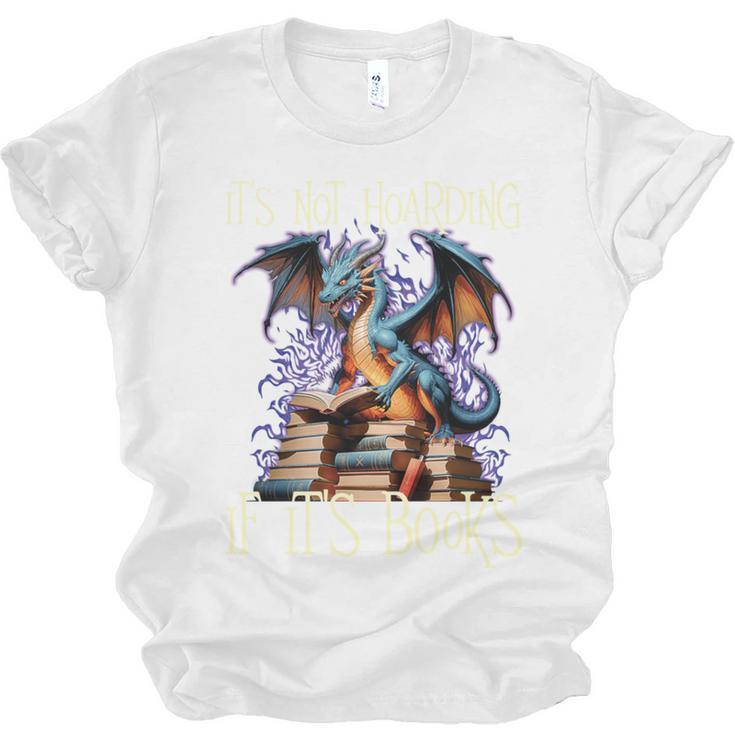 It's Not Hoarding If It's Books Reading Bookworm Reader Unisex Jersey T-Shirt