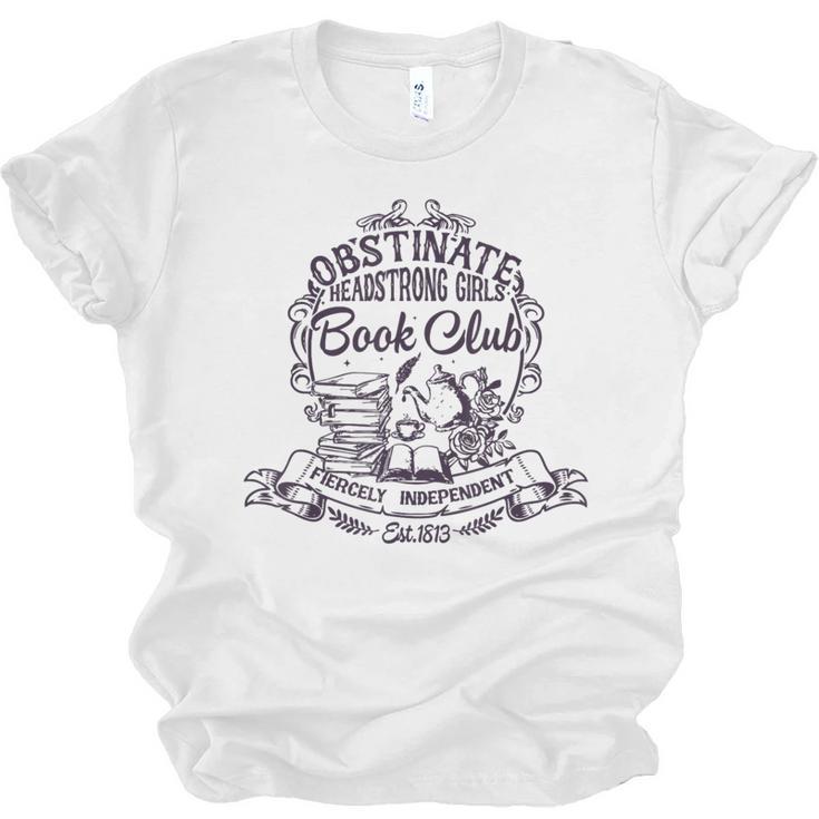 Jane Austen Obstinate Headstrong Girls Book Club Unisex Jersey T-Shirt