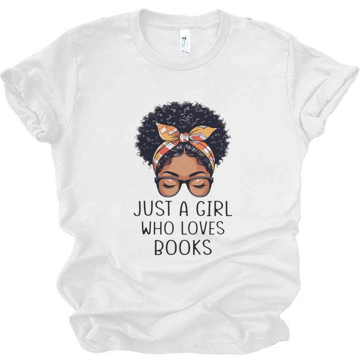 Just a Girl Who Loves Books Messy Bun Black Women Reading Unisex Jersey T-Shirt