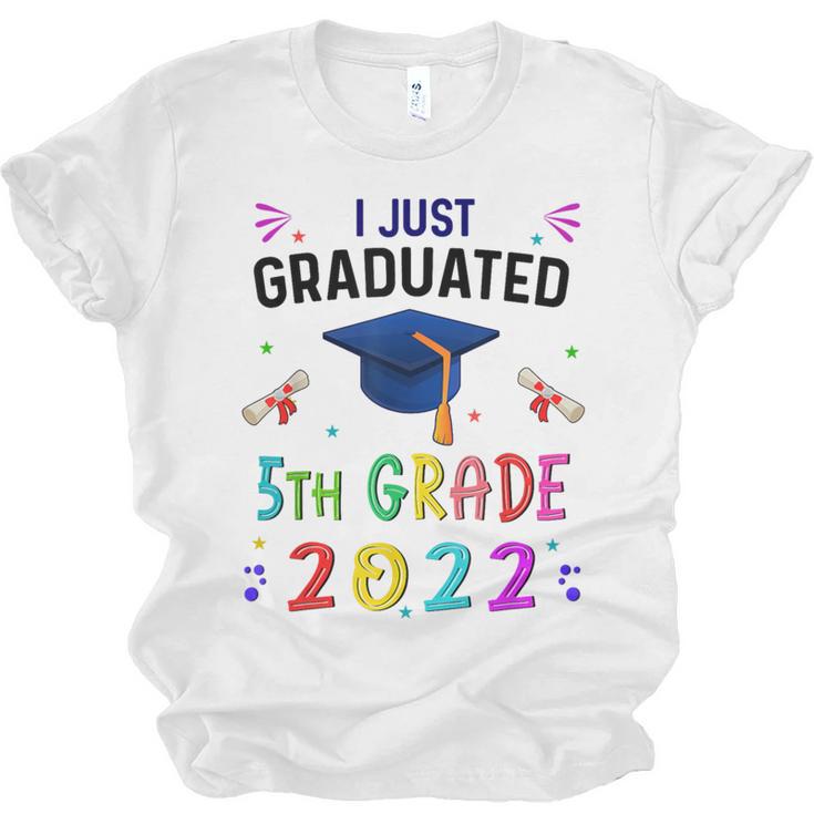 I Just Graduated 5th Grade Graduation Class 2022 Graduate Unisex Jersey T-Shirt