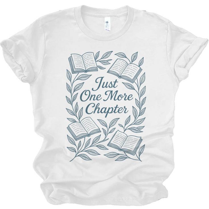 Just One More Chapter Blue Book Lover Reading Quote Unisex Jersey T-Shirt