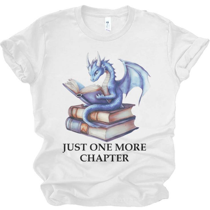 Just One More Chapter Book Dragon Reading Book Lover Bookish Unisex Jersey T-Shirt