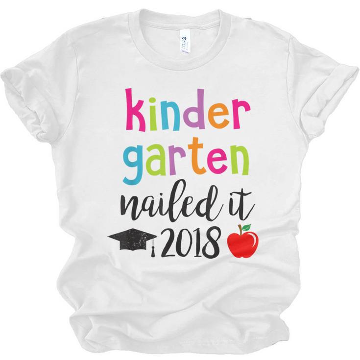 Kindergarten Nailed It 2018 Class Graduation T-Shirt Unisex Jersey T-Shirt