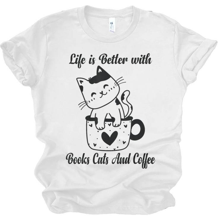 Life Is Better With Books Cats And Coffee Shirt Unisex Jersey T-Shirt