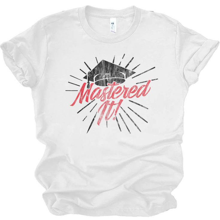 Master's Graduation Shirt For Men And Women Mastered It Unisex Jersey T-Shirt