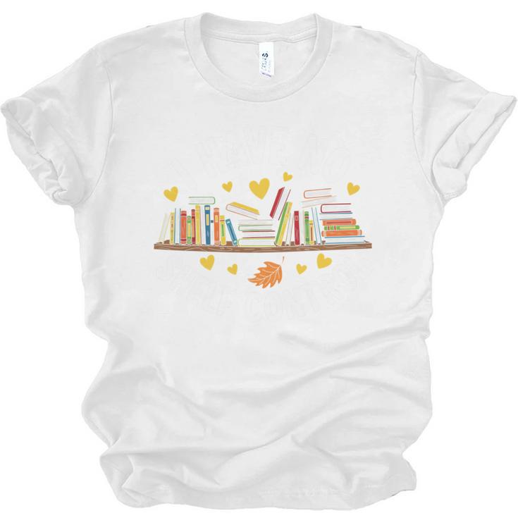 I Have No Shelf Control Witty Book Lover Artwork Unisex Jersey T-Shirt