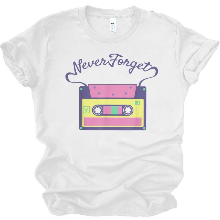 Nostalgia 1980s 80s 90s Costume Party Never Forget Unisex Jersey T-Shirt