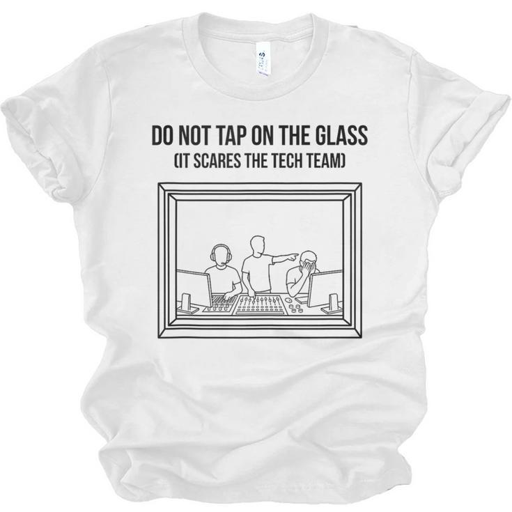 Do Not Tap On The Glass Sound Booth Introvert Unisex Jersey T-Shirt